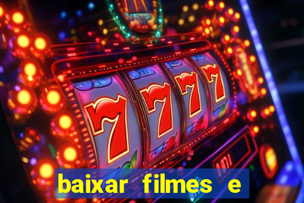 baixar filmes e series em mp4